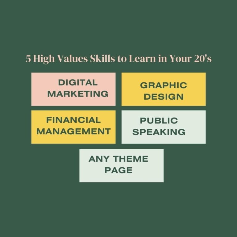 5 High Values Skills to Learn in Your 20’s